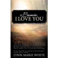 Because, I Love You by White, lynn Marie, 9781475931273