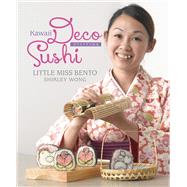 Kawaii Deco Sushi by Wong, Shirley, 9789814561273