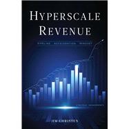 Hyperscale Revenue by Jim Christen, 9798895151273