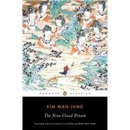 The Nine Cloud Dream by Man-jung, Kim; Fenkl, Heinz Insu, 9780143131274