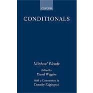 Conditionals by Woods, Michael; Wiggins, David; Edgington, Dorothy, 9780198751274