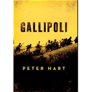Gallipoli by Hart, Peter, 9780199361274