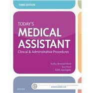 Today's Medical Assistant by Bonewit-West, Kathy; Hunt, Sue A. , R. N.; Applegate, Edith, 9780323311274