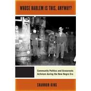 Whose Harlem Is This, Anyway? by King, Shannon, 9781479811274
