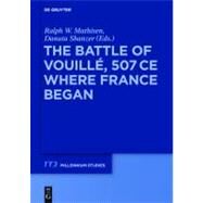 The Battle of Vouille, 507 CE by Mathisen, Ralph W.; Shanzer, Danuta, 9781614511274