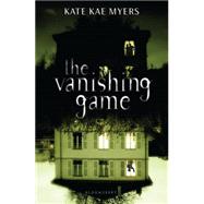 The Vanishing Game by Myers, Kate Kae, 9781619631274