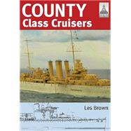County Class Cruisers by Brown, Les; Leon, Eric (ART); Baker, A. D., III (CON), 9781848321274