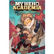 My Hero Academia: Team-Up Missions, Vol. 4 by Horikoshi, Kohei; Akiyama, Yoko, 9781974741274