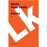 Electra by Prez Galds, Benito, 9788499531274