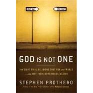 God is Not One by Prothero, Stephen, 9780061571275