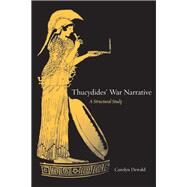 Thucydides' War Narrative by Dewald, Carolyn J., 9780520241275