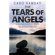 The Tears of Angels by Ramsay, Caro, 9780727871275