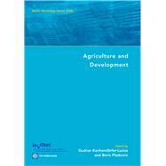 Agriculture and Development by Kochendorfer-Lucius, Gudrun; Pleskovic, Boris, 9780821371275