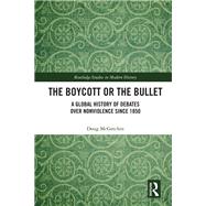 The Boycott or the Bullet by Doug McGetchin, 9781032691275