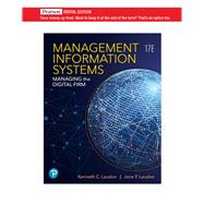 Management Information Systems: Managing the Digital Firm [Rental Edition] by Laudon, Kenneth C., 9780136971276