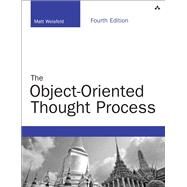 The Object-Oriented Thought Process by Weisfeld, Matt, 9780321861276