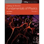 Fundamentals of Physics, Volume 2 by Halliday, David; Resnick, Robert; Walker, Jearl, 9781119801276