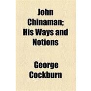 John Chinaman by Cockburn, George, 9781459091276