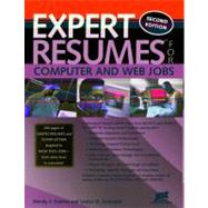 Expert Resumes For Computer And Web Jobs by Enelow, Wendy S., 9781593571276