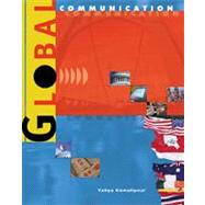 Global Communication (with InfoTrac) by Kamalipour, Yahya R., 9780534561277