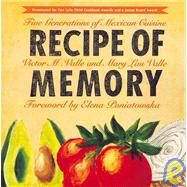 Recipe of Memory by Valle, Victor M.; Valle, Mary Lau, 9781565841277