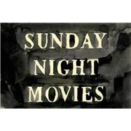 Sunday Night Movies by Shapton, Leanne, 9781770461277