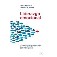 Liderazgo emocional Nueve estrategias para liderar con inteligencia by Cherniss, Cary; Roche, Cornelia W., 9788411211277