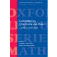 Combinatorics, Complexity, and Chance A Tribute to Dominic Welsh by Grimmett, Geoffrey; McDiarmid, Colin, 9780198571278