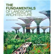 The Fundamentals of Landscape Architecture by Tim Waterman, 9781350141278