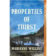 Properties of Thirst by Wiggins, Marianne, 9781416571278