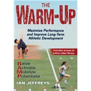 The Warm-up by Jeffreys, Ian, Ph.D., 9781492571278