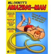 Bill Everett's Amazing-man by Everett, Bill; Kirby, Allen L.; Sesselego, C.; Civiletti, E.; Ferragatti, J. M., 9781523871278