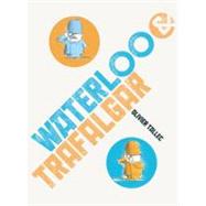 Waterloo & Trafalgar by Tallec, Olivier, 9781592701278