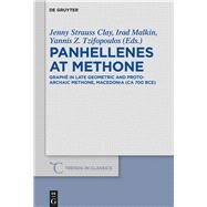Panhellenes at Methone by Clay, Jenny Strauss; Malkin, Irad; Tzifopoulos, Yannis Z., 9783110501278