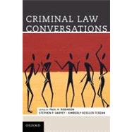 Criminal Law Conversations by Robinson, Paul H.; Garvey, Stephen; Kessler Ferzan, Kimberly, 9780199861279