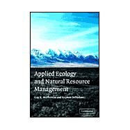 Applied Ecology and Natural Resource Management by Guy R. McPherson , Stephen DeStefano, 9780521811279