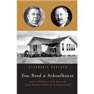 You Need a Schoolhouse by Deutsch, Stephanie, 9780810131279