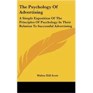 The Psychology of Advertising by Scott, Walter Dill, 9781432611279