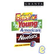 Granta 97 Best of Young American Novelists 2 by Jack, Ian, 9781929001279