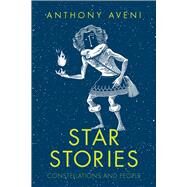 Star Stories by Aveni, Anthony, 9780300241280