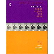 Welfare: Needs, Rights and Risks by Langan,Mary;Langan,Mary, 9780415181280