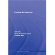 Festival Architecture by Bonnemaison; Sarah, 9780415701280