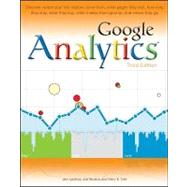 Google Analytics by Ledford, Jerri L.; Teixeira, Joe; Tyler, Mary E., 9780470531280