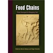 Food Chains by Belasco, Warren; Horowitz, Roger, 9780812241280