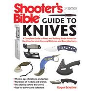 Shooter's Bible Guide to Knives by Eckstine, Roger, 9781510711280