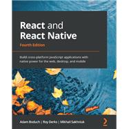 React and React Native by Boduch, Adam; Derks, Roy; Sakhniuk, Mikhail, 9781803231280