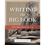 Writing the Big Book by Schaberg, William H., 9781949481280