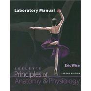 Lab Manual for Principles of Anatomy & Physiology by Wise, Eric, 9780077351281