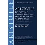 De Partibus Animalium I and De Generatione Animalium I with Passages from II. 1-3 by Aristotle; Balme, D. M.; Gotthelf, Allan, 9780198751281