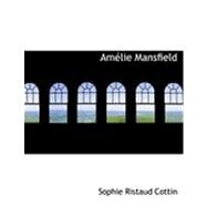 Amaclie Mansfield by Cottin, Sophie Ristaud, 9780554911281